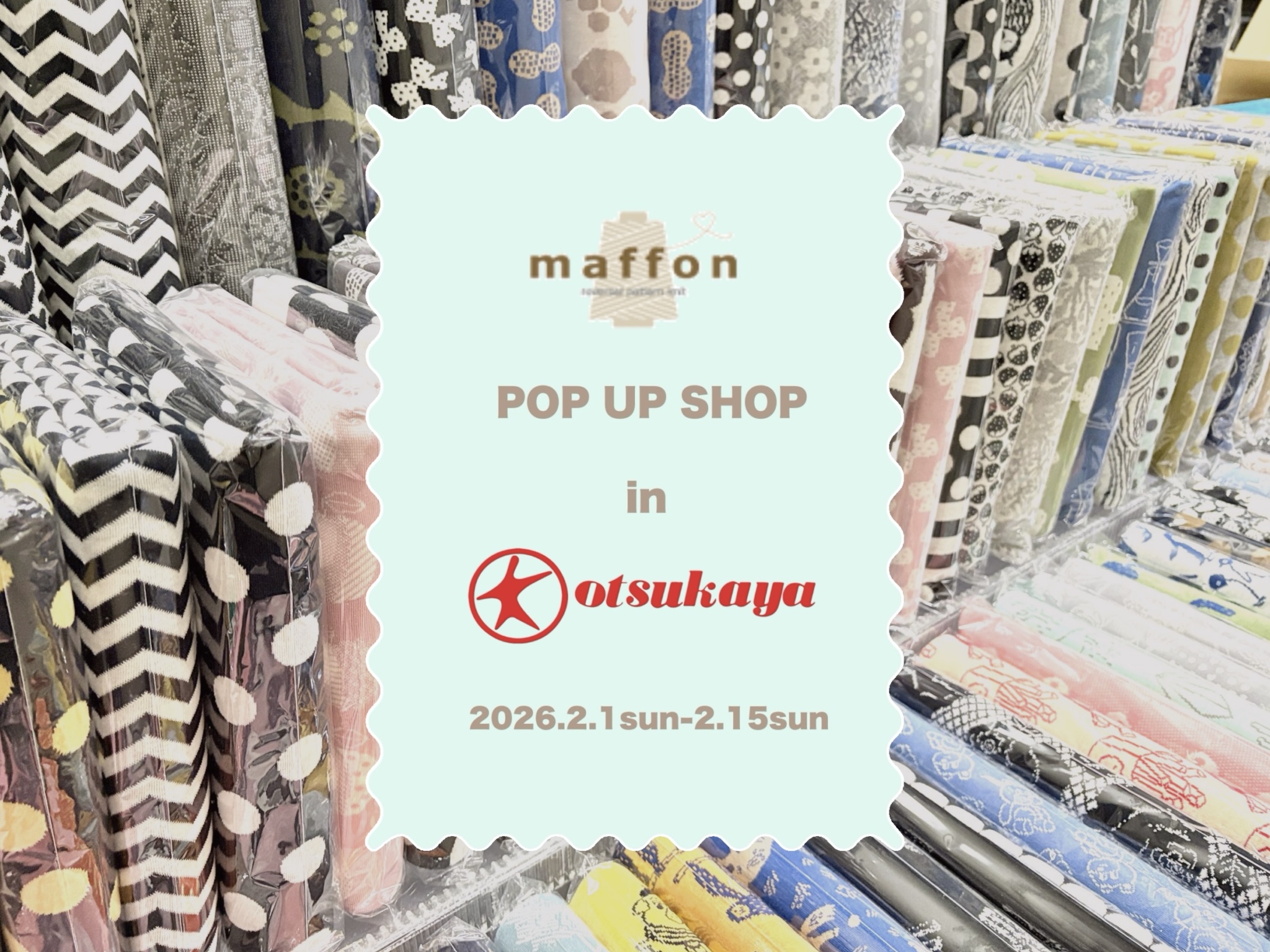 maffon POP UP SHOP in 大塚屋車道本店0201-0215