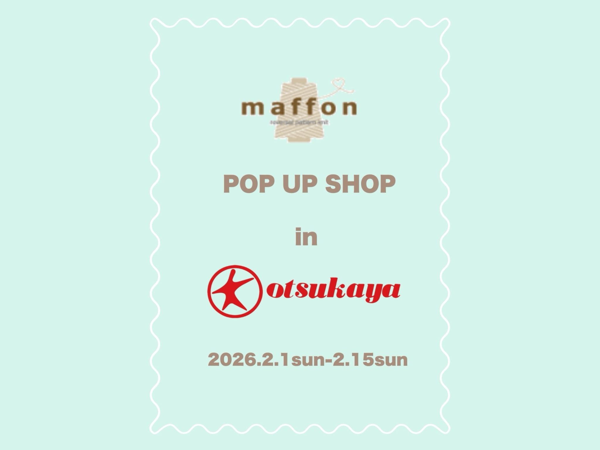 maffon POP UP SHOP in 大塚屋車道本店0201-0215